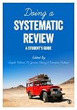 Doing a systematic review : a student's guide