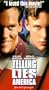 Telling Lies in America [VHS]