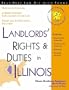 Landlords Rights and Duties in Illinois (Self-Help Law Kit with Forms)