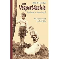 Das Vespert�schle: Eine Jugend - meine Jugend
