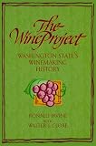 The Wine Project: Washington State's Winemaking History