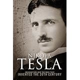 Nikola Tesla: Imagination and the Man That Invented the 20th Century ~ Sean Patrick