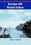 Journeys with Florida's Indians (UPF Young Readers Library)