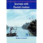 Click here to buy Journeys with Florida's Indians (UPF Young Readers Library) by KELLEY G. WEITZEL.
