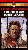 Outlaw Josey Wales [VHS]