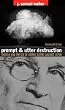 Prompt and Utter Destruction: Truman and the Use of Atomic Bombs Against Japan