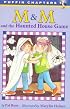 M & M and the Haunted House Game (M & M)