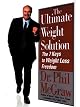 The Ultimate Weight Solution: The 7 Keys to Weight Loss Freedom