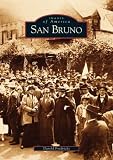 San Bruno   (CA)  (Images of America)