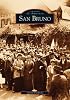 San Bruno   (CA)  (Images of America)