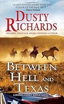 Between Hell and Texas (A Byrnes Family Ranch Novel)