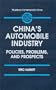 China's Automobile Industry: Policies, Problems, and Prospects (Studies on Contemporary China)