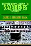 Prophet Muhammad Leads the Nazarenes to Victory