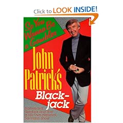 John Patrick's Blackjack: So You Wanna Be a Gambler'