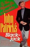 John Patrick's Blackjack: So You Wanna Be a Gambler'