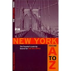 New York from A to Z: Traveler's Look-Up Source for the Big Apple (Capital Travels)