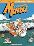 Manu, tome 2 : L abominable Manu