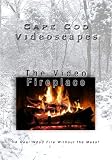 The Video Fireplace - Cape Cod Videoscapes Vol. 1