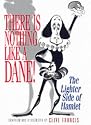 There is Nothing Like a Dane!: The Lighter Side of Hamlet