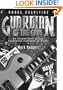 Guardian Of The Gods: An Inside Look at the Dangerous Business of Music