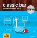 Classic Bar. Mixen mit CD. Cocktails, Snacks und Sound