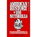 American History in 100 Nutshells