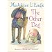 The Other Dog (Books of Wonder)