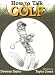 How to Talk Golf