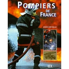 Sapeurs Pompiers de France : 1000 Ans d'histoire