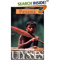 Ulysses Travel Guide Panama (Ulysses Travel Guides)