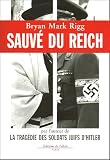 Sauv� du Reich : Comment un soldat d'Hitler sauva le Rebbe des Loubavitch