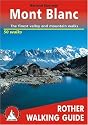Around Mont Blanc a Rother Walking Guide