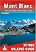Mont Blanc: Rother Walking Guide