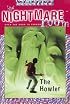 The Nightmare Room #7: The Howler (Nightmare Room)