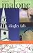 Dingley Falls by Michael Malone ISBN 1402200072