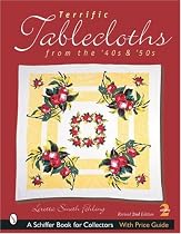 Terrific Tablecloths: From the '40s & '50s