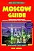 Moscow Guide, 2nd Edition