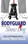 The Bodyguard and the Show Dog (Bodyguard)