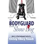 The Bodyguard and the Show Dog