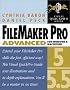 Filemaker Pro 5.5 Advanced for Windows and Macintosh (Visual QuickPro Guides)