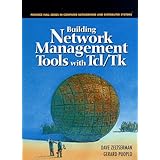 Building Network Management Tools with Tcl/Tk