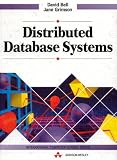 Distributed Database Systems (International Computer Science Series)