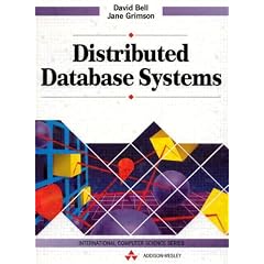 Distributed Database Systems (International Computer Science Series)