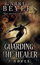 Guarding the Healer