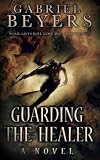 Guarding the Healer