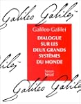 Dialogue sur les deux grands syst�mes...