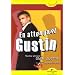 Didier Gustin : En attendant Gustin