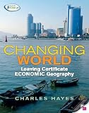 Changing world : leaving certificate economic geography