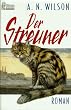 Der Streuner.