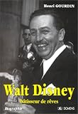 Revue Domens  / Walt Disney, bâtisseur de rêves. Biographie
